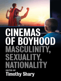 Cinemas of Boyhood by Timothy Shary - Ebook | Scribd