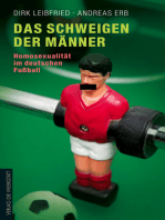 Das Schweigen der Männer: Homosexualität im deutschen Fußball
