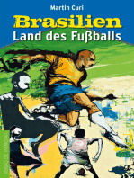 Brasilien: Land des Fußballs