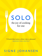 Solo: The Joy of Cooking for One