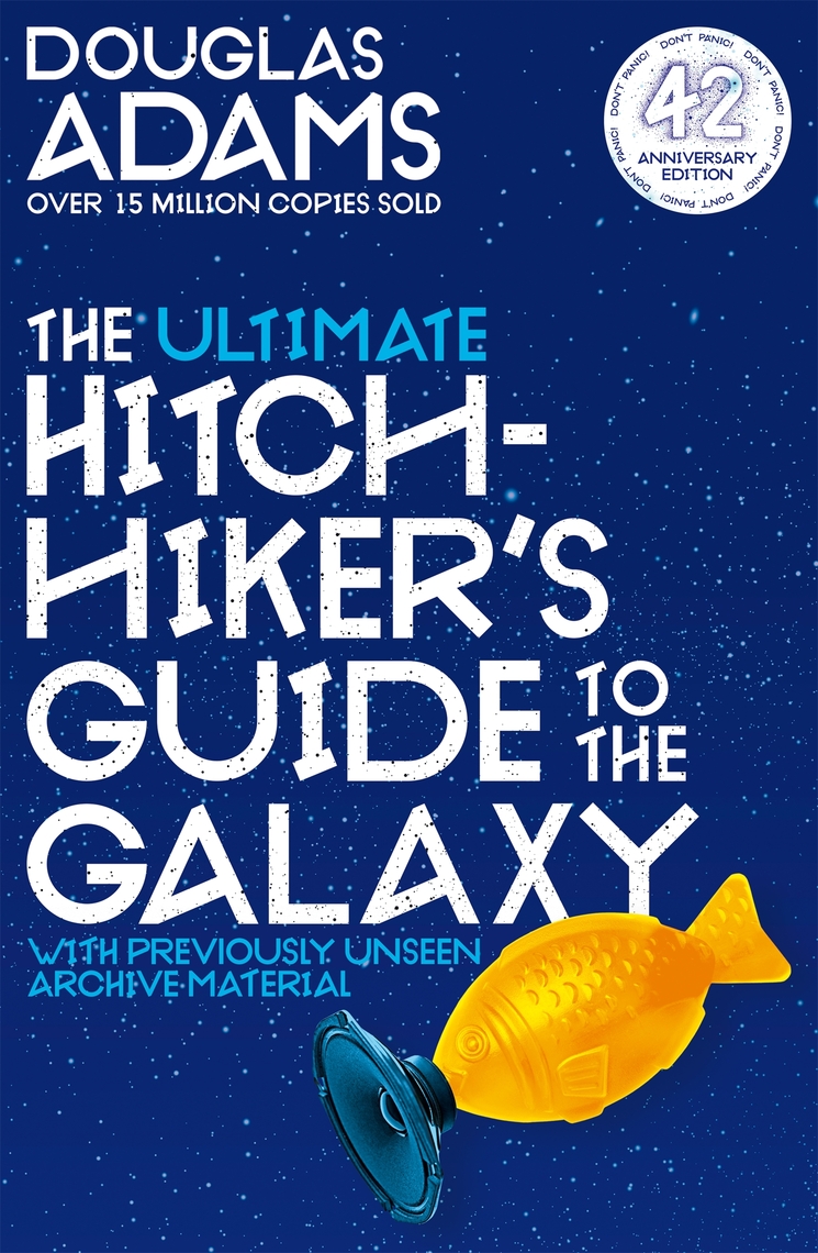 The Ultimate Hitchhiker's Guide to the Galaxy by Douglas Adams (Ebook) -  Read free for 30 days, image size:745x1140