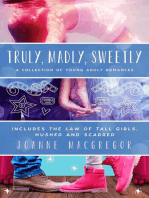 Truly, Madly, Sweetly: A Collection of Young Adult Romances