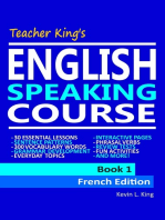Teacher King’s English Speaking Course Book 1: French Edition
