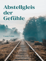 Abstellgleis der Gefühle