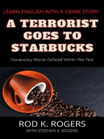 A Terrorist Goes to Starbucks: Learn English with a Crime Story
