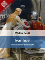 Ivanhoe, ossia il ritorno del crociato