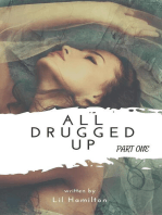 All Drugged Up: Part I: Haven, #3