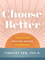 Choose Better: The Optimal Decision-Making Framework