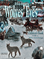 Hungry Wolves’ Eyes.Children’s Book with a Meaning