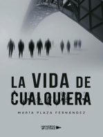 La vida de cualquiera