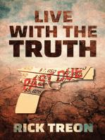 Live with the Truth