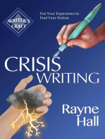 Crisis Writing: Use Your Experience to Fuel Your Fiction: Writer's Craft, #35