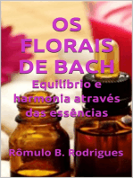 Os florais de Bach: Equilíbrio e harmonia através das essências