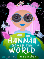 Hannah Saves the World: Middle Grade Mystery Fiction: Hannah Saves the World, #1