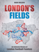 London's Fields: An Intimate History of London Football Fandom