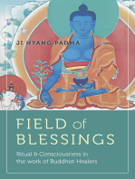 Field of Blessings: Ritual & Consciousness in the Work of Buddhist Healers