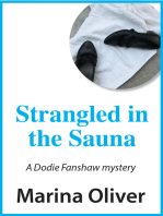 Strangled in the Sauna: Dodie Fanshaw Mystery
