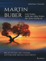 Martin Buber – Gott finden, heißt den Weg finden, der ohne Grenze ist