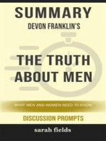 Summary of DeVon Franklin's The Truth About Men: What Men and Women Need to Know (Discussion Prompts)