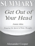 Summary of Get Out of Your Head: by Jennie Allen - Stopping the Spiral of Toxic Thoughts - A Comprehensive Summary