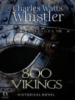 800 Vikings (Annotated): Historical Novel