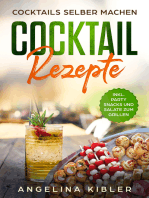 Cocktail Rezepte: Cocktails selber machen Inkl. Party Snacks Und Salate Zum Grillen