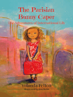 The Parisian Bunny Caper: The Adventures of International Lily