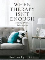 When Therapy Isn't Enough