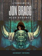 Jon Bragg Blue Essence: Jon Bragg, #1