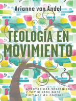 Teología en movimiento: Ensayos eco-teológicos y feministas para tiempos de cambio