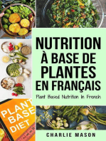 Nutrition à base de plantes En français/ Plant Based Nutrition In French