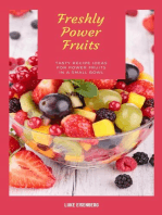 Freshly Power Fruits: Tasty Recipe Ideas For Power Fruits In A Small Bowl