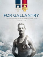 For Gallantry: Australians Awarded the George Cross &amp; the Cross of Valour
