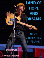 Land of Hope and Dreams: Celebrating Bruce Springsteen In Ireland