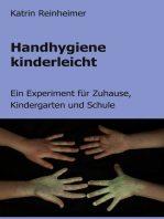 Handhygiene kinderleicht: Ein Experiment für Zuhause, Kindergarten und Schule