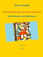 Willi der kleine Rabe und weitere Abenteuer: Zum Vorlesen und Selberlesen
