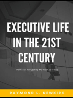 Executive Life in the 21st Century Part 2