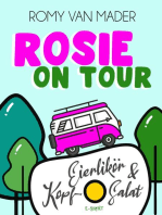 ROSIE ON TOUR: Eierlikör und Kopfsalat