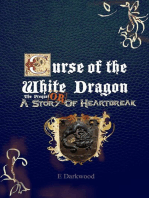 Curse Of The White Dragon The Prequel