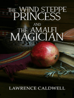 The Wind Steppe Princess and The Amalfi Magician (The Princess and The Magician, #1)