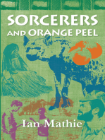 Sorcerers and Orange Peel