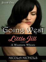Going West (Book 1 of "Little Jill: A Western Whore")