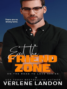 Exit the Friend Zone: On the Road to Love, #1
