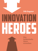 Innovation Heroes: Wie heldenhafte Ideen entstehen