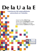 De la U a la E. Tomo I: Experiencias del emprendimiento universitario en Colombia
