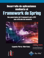 Desarrollo de aplicaciones mediante framework de spring: UNa panorámica del framework para J2EE más utilizado del momento