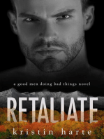 Retaliate: A Good Men Doing Bad Things Novel: Vigilante Justice, #2