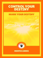 Control Your Destiny - Mark Your Destiny