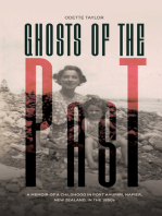 Ghosts of the Past: A memoir of a childhood in Port Ahuriri, Napier, New Zealand, in the 1950s