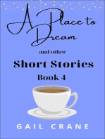 A Place to Dream and Other Short Stories: Short Stories, #4
